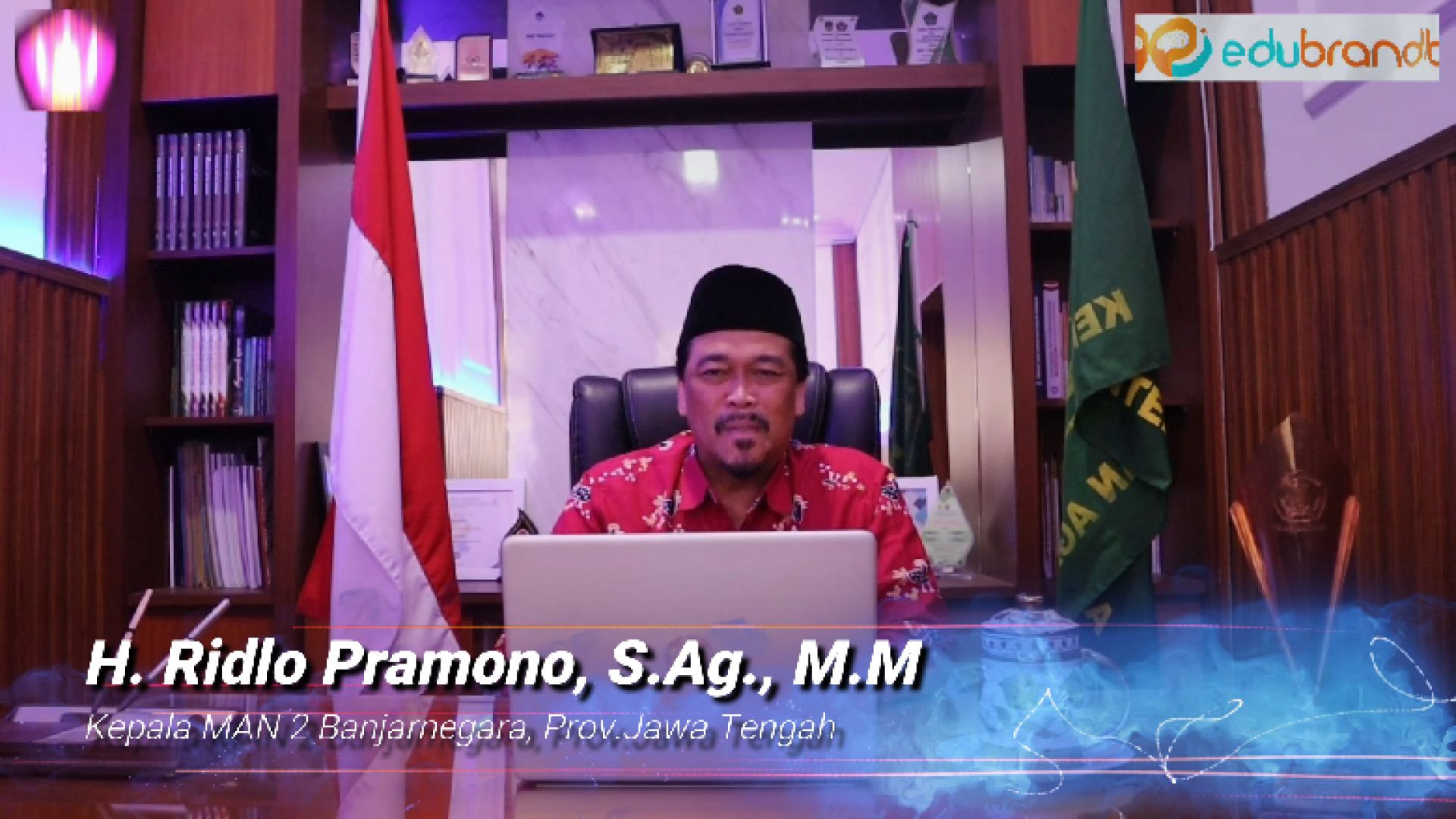 Testimoni MAN 2 Banjarnegara, Prov. Jawa Tengah | H. Ridlo Pramono, S.Ag., M.M